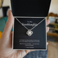 To My Granddaughter — "Always in My Heart" Love Knot Necklace